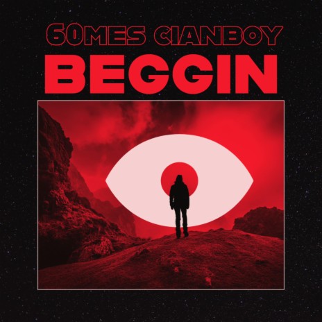 Beggin ft. Cianboy | Boomplay Music