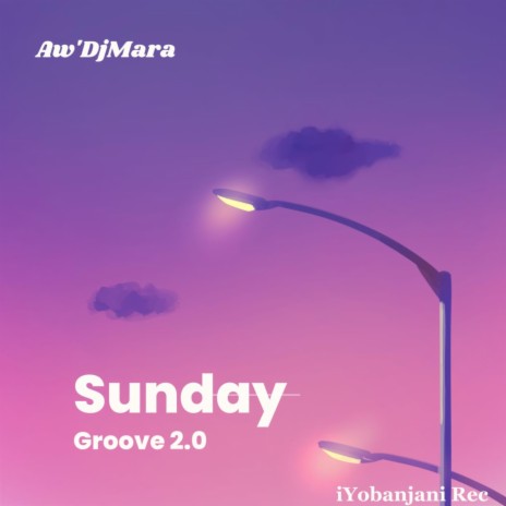 Sunday Groove 2.0