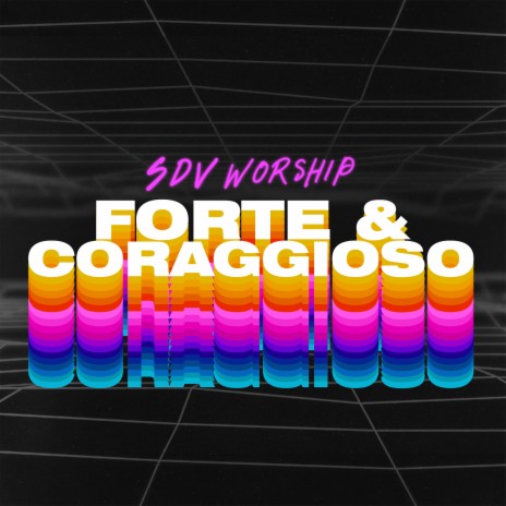 Forte & Coraggioso ft. Tezy Veeren | Boomplay Music