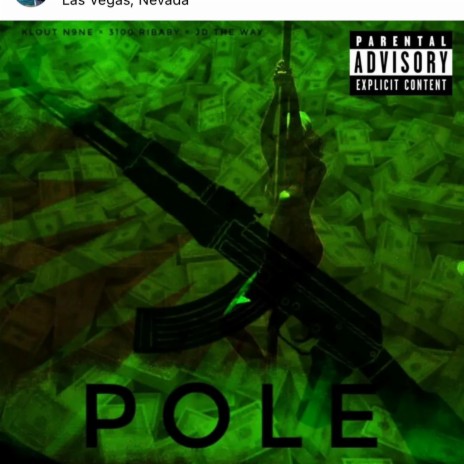 Pole ft. Klout N9ne & Jon Doe | Boomplay Music