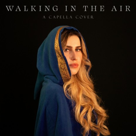 Walking in The Air Acapella Cover ft. Rafael Krux | Boomplay Music