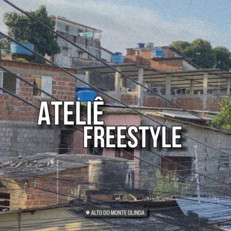 Ateliê Freestyle | Boomplay Music