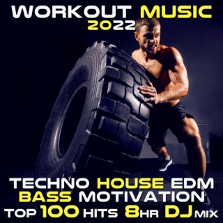 Workout Music 2022 (Techno House EDM Bass Motivation Top 100 Hits 8HR DJ Mix)