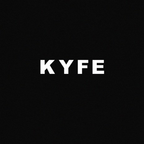 KYFE (CLEAN) | Boomplay Music