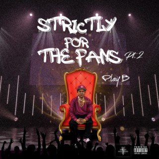 Strictly For The Fans 2