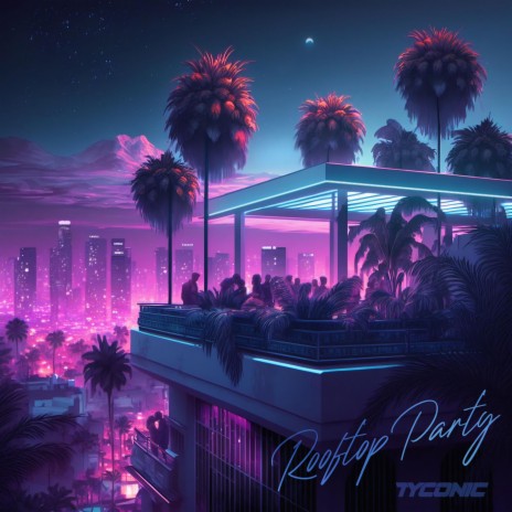 Rooftop Party | Boomplay Music