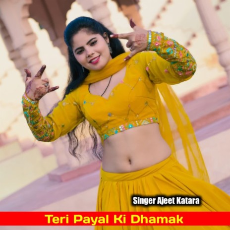 Teri Payal Ki Dhamak | Boomplay Music