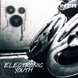 Electronic Youth