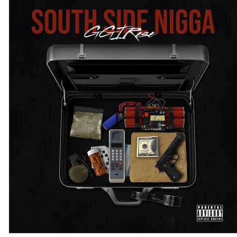 South Side Nigga | Boomplay Music