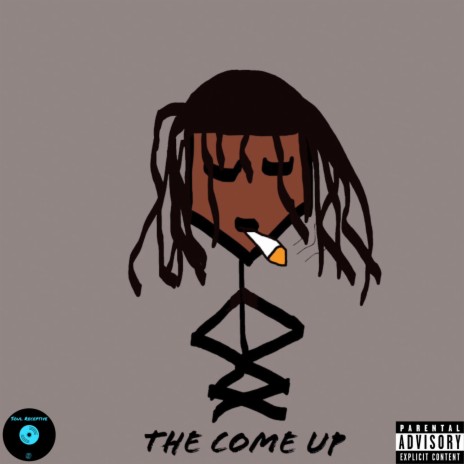 The Come Up | Boomplay Music