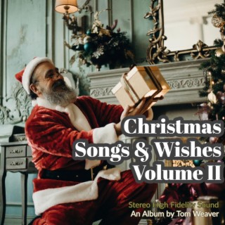 Christmas Songs & Wishes Volume II