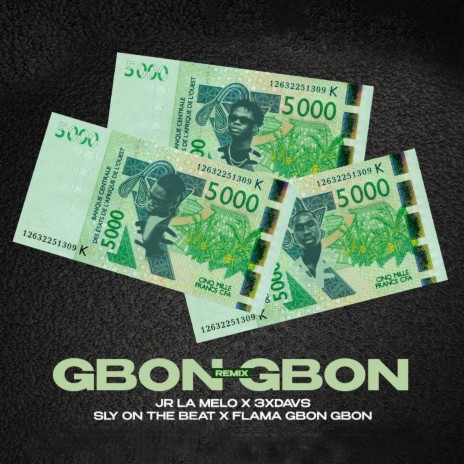 Gbon gbon (Remix) ft. 3xdav's & Jr La Melo | Boomplay Music