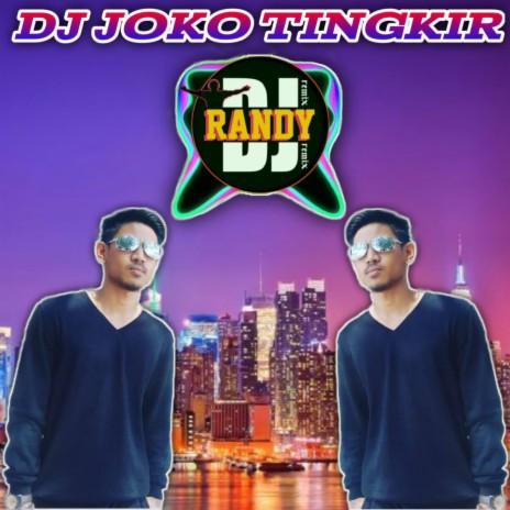 Dj Terbaru 2023 Hits Joko Tingkir | Boomplay Music