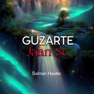 Guzarte Jaan Se