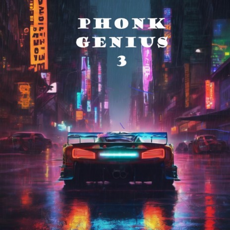 Phonk Genius 3 ft. SyCh | Boomplay Music