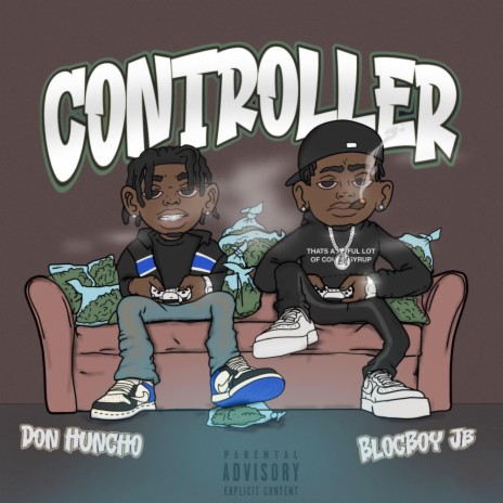 Controller ft. BlocBoy JB | Boomplay Music