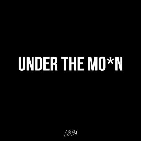 UNDER THE MOON | Boomplay Music