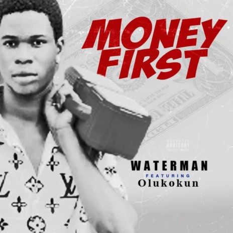 Money First ft. Olukokun | Boomplay Music