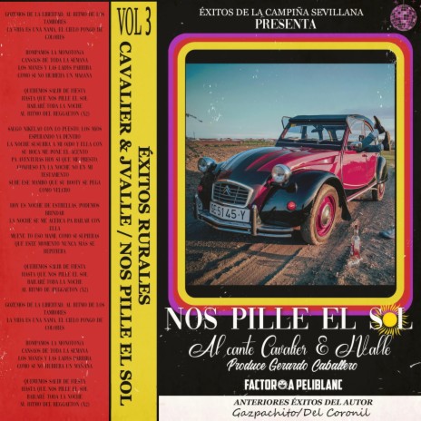 Nos Pille el Sol ft. Jvalle | Boomplay Music