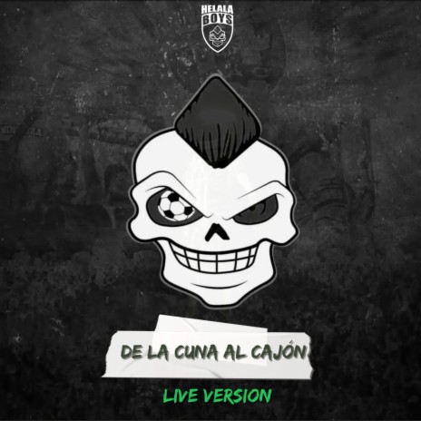 De La Cuna Al Cajón (Live Version) | Boomplay Music