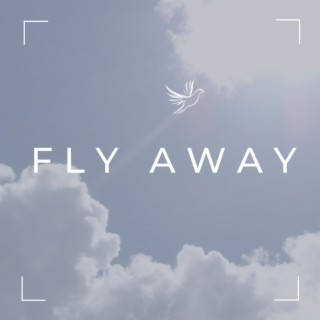 Fly Away