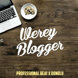 Werey Blogger