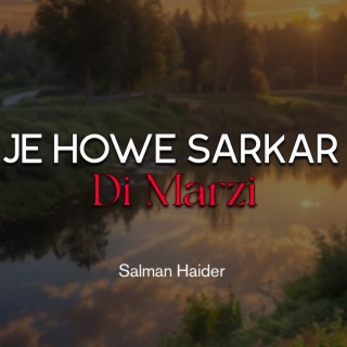 Je Howe Sarkar Di Marzi