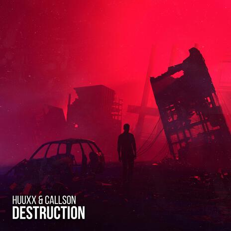 Destruction ft. Callson | Boomplay Music