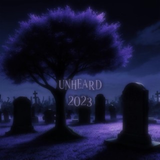UNHEARD 2023