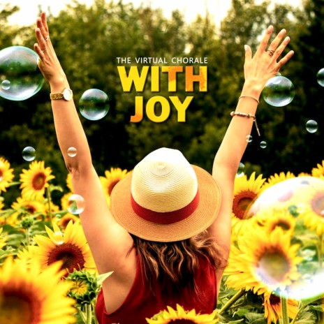 WITH JOY ft. The Virtual Chorale | Boomplay Music