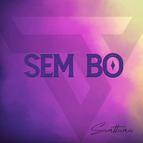 Sem Bo | Boomplay Music