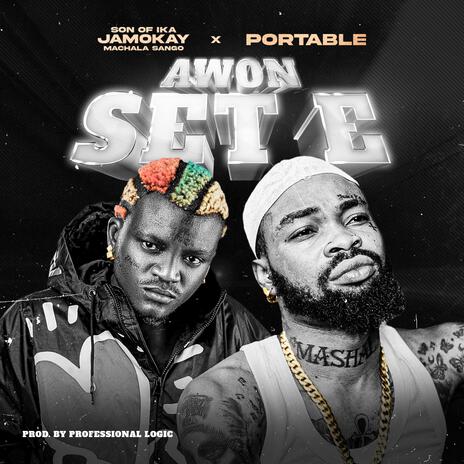 Set E ft. Jamokay, Machala Sango & Portable | Boomplay Music