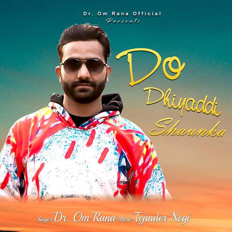 Do Dhiyaddi Shaunka (Pangwali Song) | Boomplay Music