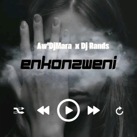 Enkonzweni ft. DJ Rands