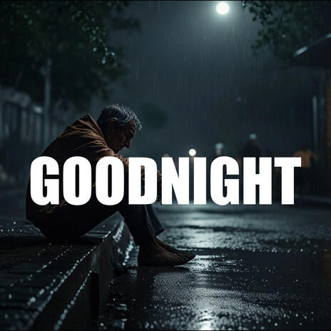 Goodnight (Emotional Instrumentals) | Boomplay Music