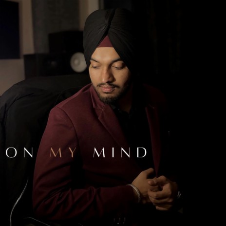 On My Mind | Boomplay Music