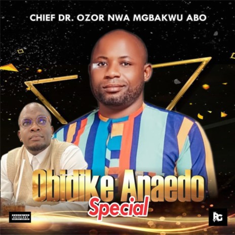 Obidike Anaedo Special | Boomplay Music