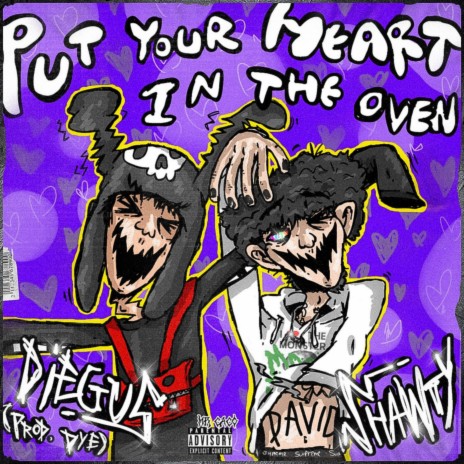 put your heart in the oven ft. David Shawty | Boomplay Music