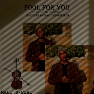 Fool for You