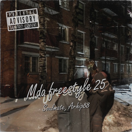 MDA freestyle 25 ft. Arhip88 | Boomplay Music