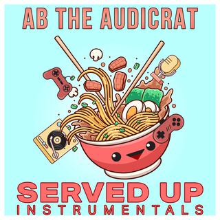 Served Up (Instrumentals) (Instrumental)