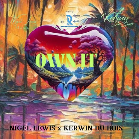 OWN IT ft. kerwin dubois | Boomplay Music