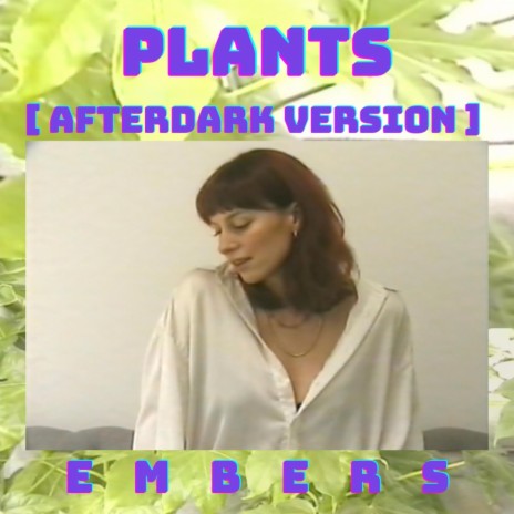 Plants (Afterdark Version) | Boomplay Music