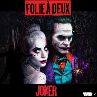 Joker: Folie à Deux (Put On A Happy Face)