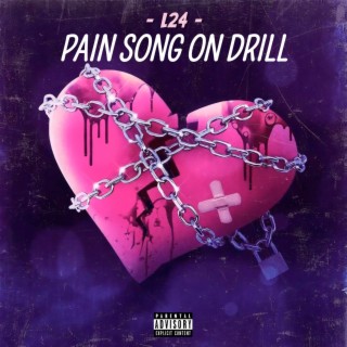Pain Song On Drill
