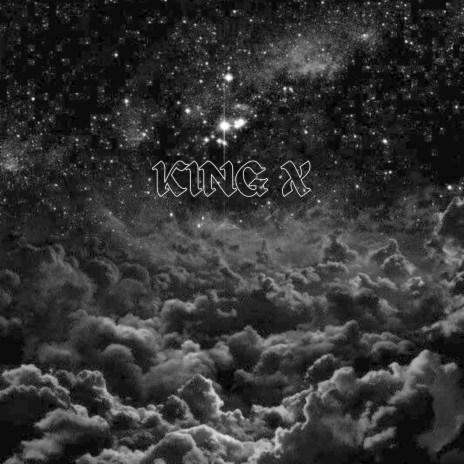 KING X | Boomplay Music