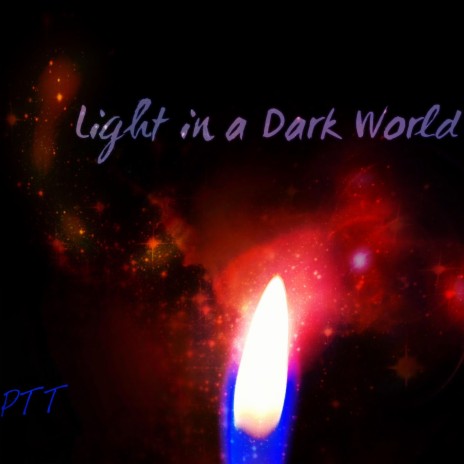 Light in a Dark World