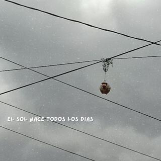 El Sol Nace Todos Los Dias (una toma)