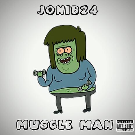 Muscle Man | Boomplay Music