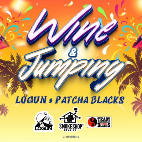 Wine & Jumping ft. Patcha Blacks & Smokeshop | Boomplay Music